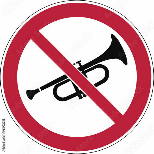 A prohibition sign with a trumpet crossed out by a red diagonal line, meaning that playing or using trumpets is not allowed in the area.