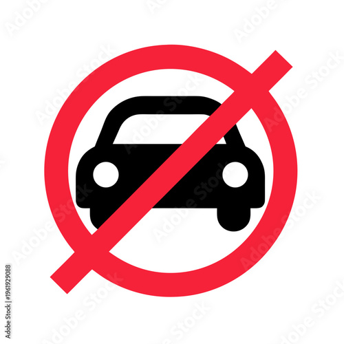 A traffic prohibition sign showing a black car inside a red circle with a diagonal red line. It clearly indicates “No Cars Allowed” or “No Driving”, typically used to mark pedestrian zones.