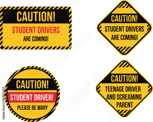 PrintCaution student driver sign illustration collection featuring teenage driver warnings, humorous traffic safety messages, yellow black caution design vector artwork