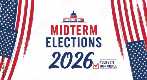 Dramatic patriotic image with US flag elements, capital building and 'Midterm Elections 2026' text, ideal for political campaigns, election promotions and voting awareness.