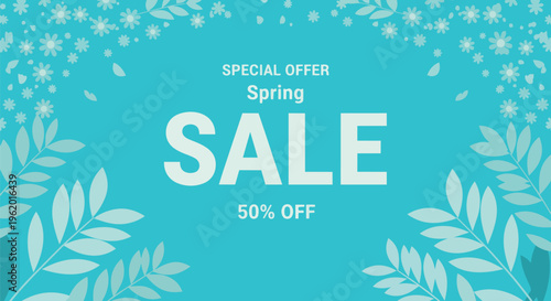 Vibrant turquoise background with a spring sale announcement, floral design elements and elegant font, ideal for seasonal promotions, online advertising and retail marketing.