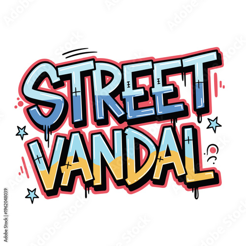 Street Vandal graffiti style text with drips and stars.