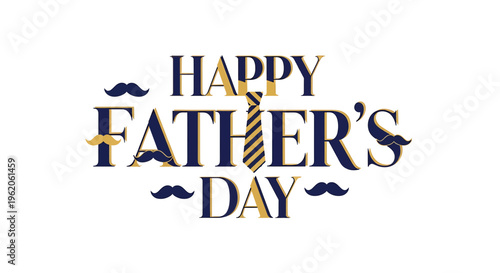 Happy father's day greeting with mustaches and tie on white background