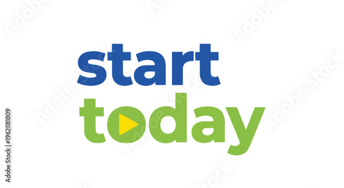 An inspiring graphic urging immediate action to begin new endeavors, featuring vibrant typography and a prominent play symbol, encouraging progress