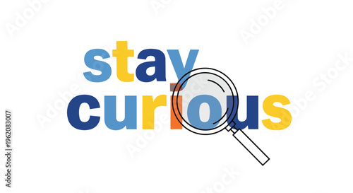 An illustrative graphic emphasizing the essence of lifelong learning and perpetual inquiry, encouraging a spirit of discovery and intellectual