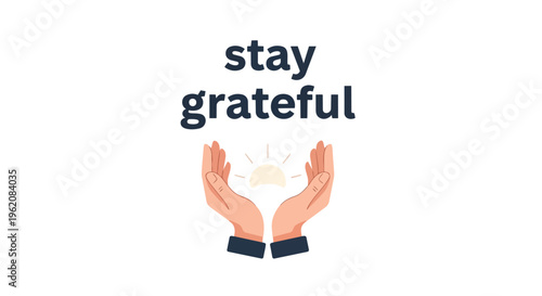 Uplifting gratitude message with open hands embracing a radiant sunrise, symbolizing thankfulness and new beginnings. A serene and positive graphic