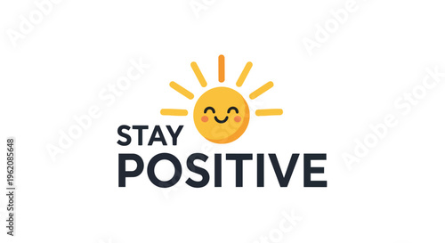Brightly animated sun with a cheerful expression above inspiring positive messaging promoting well-being