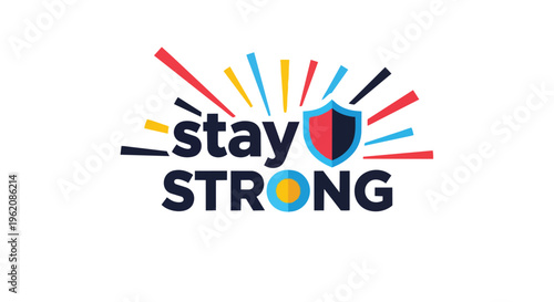 Vibrant graphic emphasizing steadfastness and resilience with a protective shield icon and radiating elements on a clear background