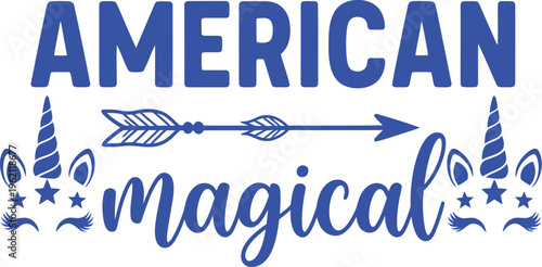 American magical text design with unicorn faces and arrow graphic for patriotic and fantasy-themed apparel and crafts.