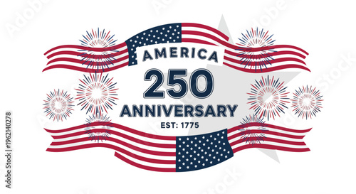 Patriotic design with American flags and fireworks, celebrating the 250th anniversary, perfect for historical events, patriotic holidays, and national campaigns.