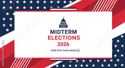 Patriotic themed graphic with stars and stripes elements and capital building, with 'Midterm Elections 2026', ideal for voter education, political campaigns and election coverage.