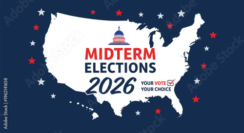 Stylized graphic of United States map with Midterm Elections 2026 text and stars on a blue background, ideal for political campaigns, voter registration, and civic engagement.