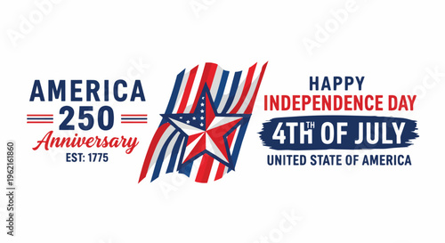 Patriotic design with flag and star forming an illustration, with text for the 250th anniversary, ideal for independence day celebrations, marketing materials and patriotic campaigns.