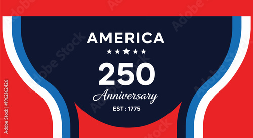 Patriotic graphic with USA colors and "America 250 Anniversary" text, perfect for celebrations, historical events, and promotional materials.