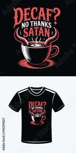 Decaf No Thanks Satan Devil Horns Coffee Cup Illustration vector