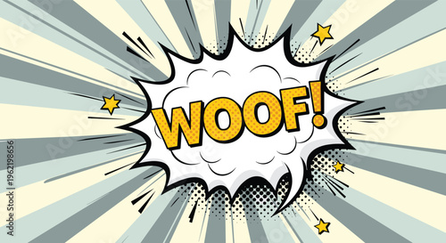 Energetic pop art comic book style explosion with Woof text and yellow stars on a vintage sunburst background with halftone textures.