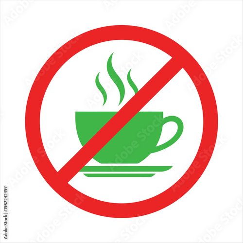 A green cup of steaming liquid is crossed out by a red prohibition circle, indicating no beverages are allowed.
