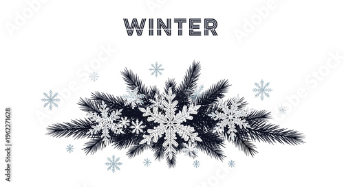 Sophisticated winter graphic design with a fir branch arrangement, intricate snowflakes, and bold modern winter typography.