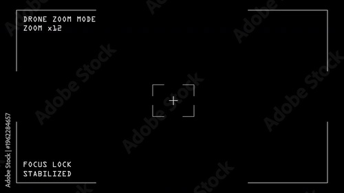 Drone Camera HUD Overlay Clean Interface with Zoom Mode, Focus Lock and Target Frame Minimal Surveillance Viewfinder Screen 4K Loop