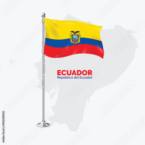 Waving flag of Ecuador on flagpole. Template for independence day poster design, Ecuador Flag with World Map Behind them on White Background	