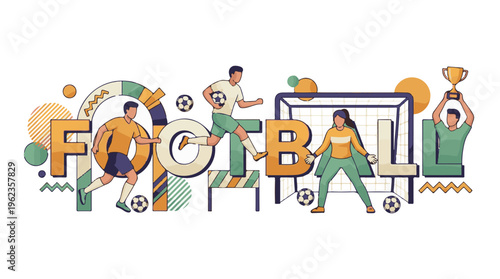 Stylized Football Word Illustration with Players, Goal, and Trophy