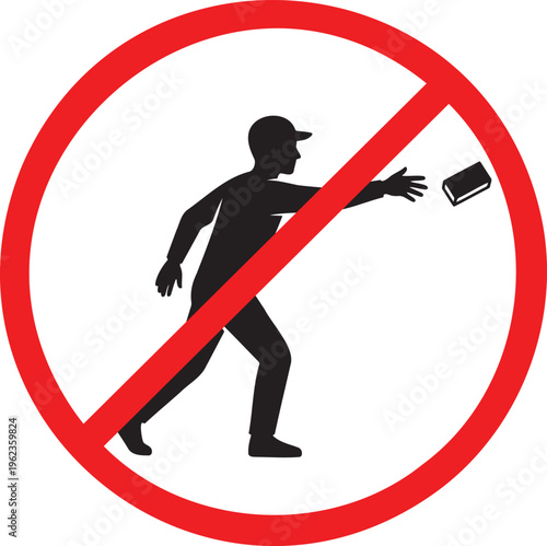No littering sign showing black silhouette of person throwing trash inside red prohibition circle for waste management environmental protection warning notice and public cleanliness safety regulation 