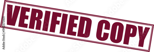 Vector verified copy stamp, authentic document, certified reproduction graphic