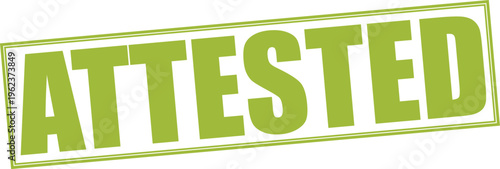 Vector green stamp graphic attested with the stamp has a green hue and a dashed border