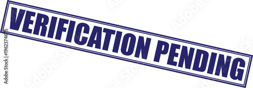Vector verification pending stamp, waiting status, under review graphic, in progress