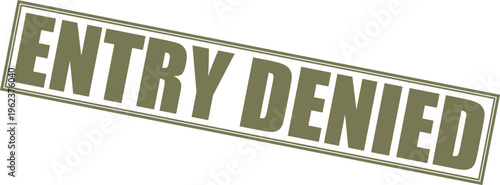 Vector entry denied stamp graphic with green text and border on white background