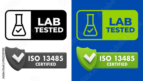 Lab tested and ISO 13485 certified quality badges, medical standard certification icons, laboratory verified product labels in flat and 3D styles