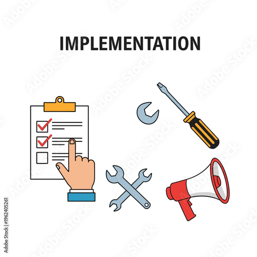 Illustration of implementation process with checklist, tools, and communication elements for project execution.