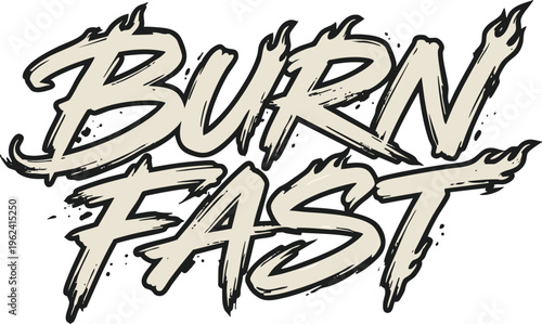 Burn Fast Fire Flame Typography - Grungy Racing Style Lettering with Dynamic Flame Outlines for Automotive Branding, Sports Apparel, and Edgy Graphics