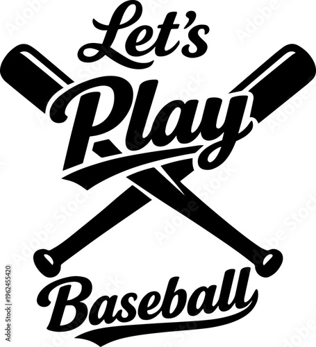 let's Play Baseball Scalable SVG Vector Graphic with Editable Paths and Layers for Web, UI Design, Digital Art, and Print Applications