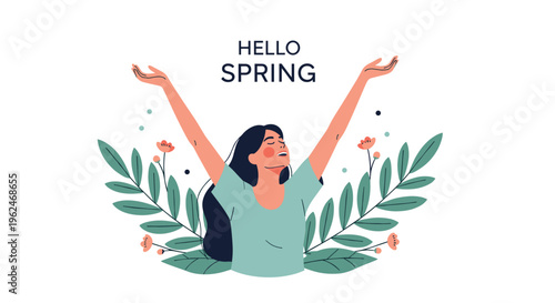 Happy woman with arms raised surrounded by green leaves and flowers with text Hello Spring, seasonal greeting and nature rebirth concept.