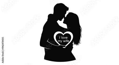 Silhouette of a couple embracing with a heart shaped i love my wife
