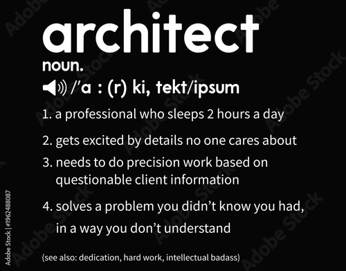 Architect Definition T-Shirt - funny TShirt for architects - printable editable vector art file.