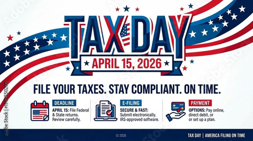 Tax Day April 15 2026 USA Banner - File Taxes Stay Compliant Patriotic