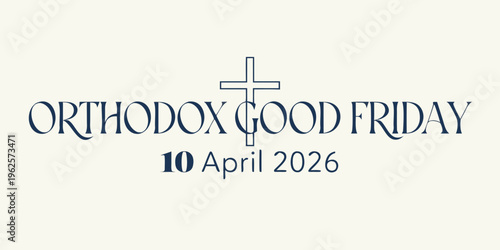Orthodox good friday elegant pale blue typography with outline cross, april 10 2026, eastern orthodox