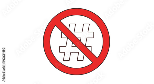 No Hashtag Symbol in Red Circle Sign.