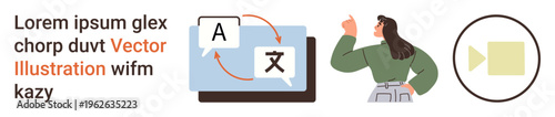 Global communication, language translation, education tools, technology, digital content, cross-cultural exchange. A person gestures near icons of translation and video. Language translation