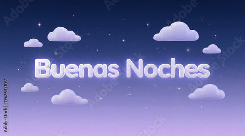 Buenas noches glowing text with clouds in calm night sky dreamy scene