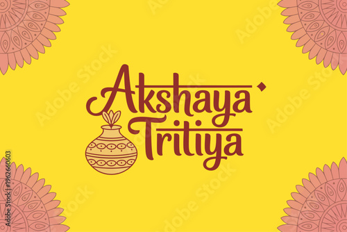 Happy Akshaya Tritiya greeting vector background with elegant typography kalash line art and corner mandalas