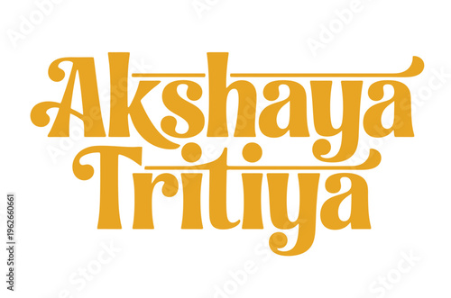 Elegant golden Akshaya Tritiya festival typography on white background