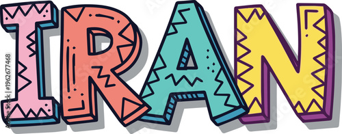 "IRAN" Country Name Typography with Colorful Ethnic Patterns and Geometric Vector Illustration