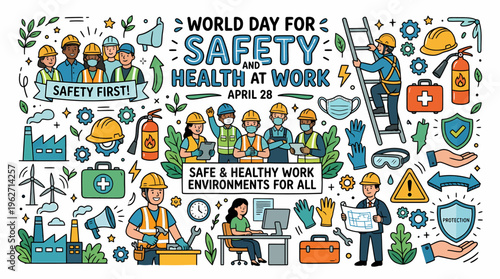 World Day for Safety and Health at Work - April 28