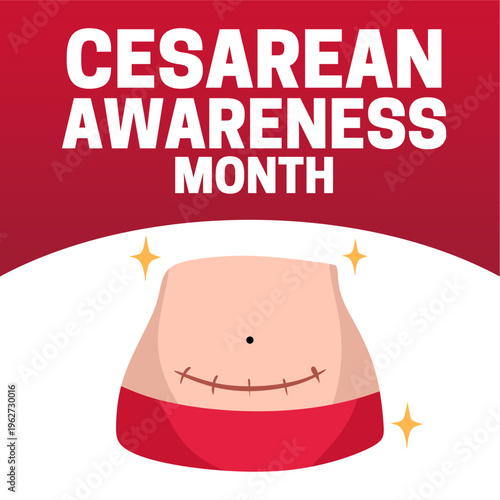 Cesarean awareness month for better health