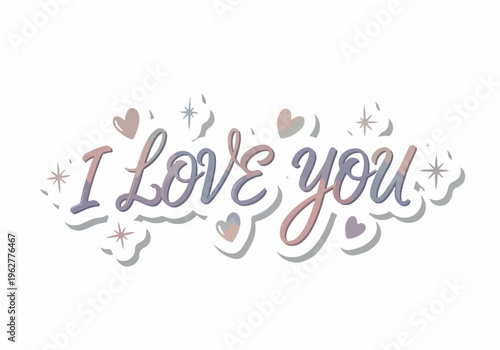 Elegant handwritten "I Love You" calligraphy with subtle heart and star accents, perfect for romantic gestures and expressions of affection