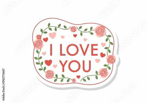 I Love You" Romantic Greeting Card with Floral Wreath and Heart Embellishments, Perfect for Valentine's Day, Anniversaries, or Expressing Affection