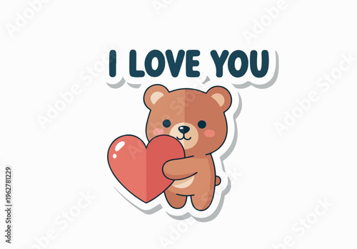 Cute cartoon teddy bear hugging a red heart with the text 'I LOVE YOU' above it, representing affection and love